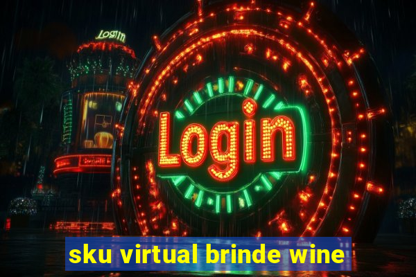 sku virtual brinde wine